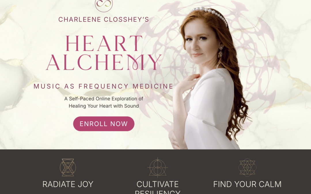Charleene Closhey’s Heart Alchemy